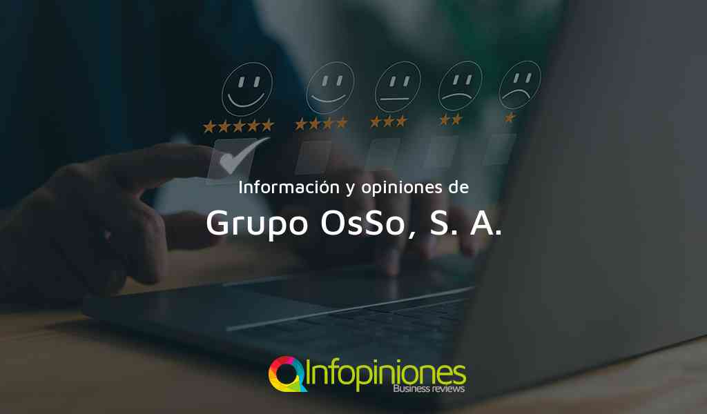 Información y opiniones sobre Grupo OsSo, S. A. de Nindir